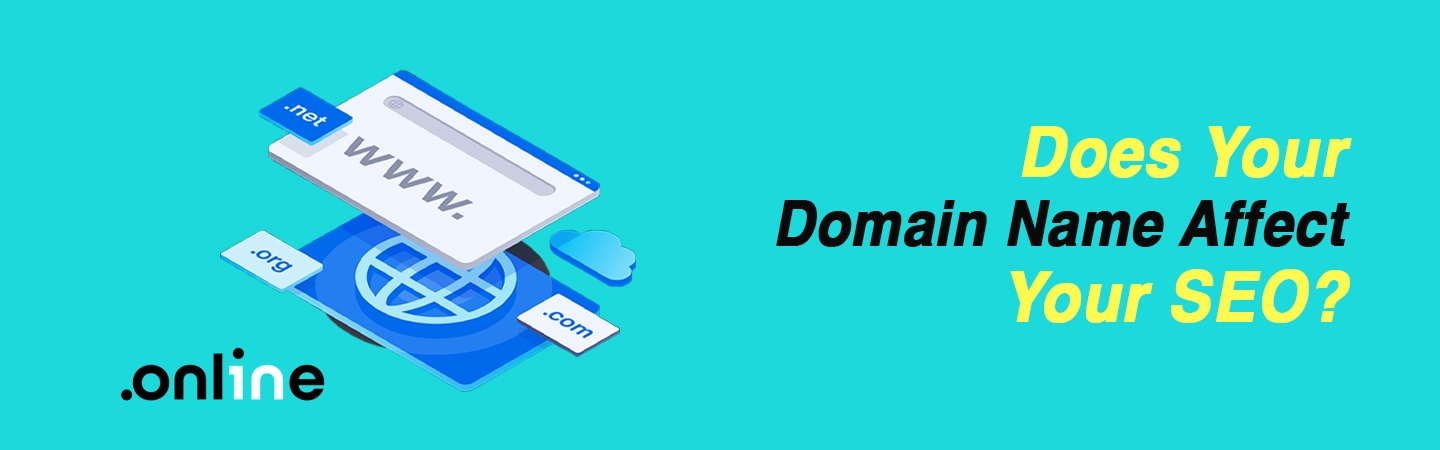 Does Your Domain Name Affect Your SEO?